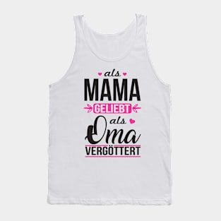 Als Mama Geliebt Als Oma Vergöttert (black) Tank Top